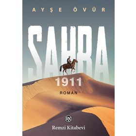 Sahra 1911 - Ayşe Övür