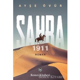 Sahra 1911 - Ayşe Övür