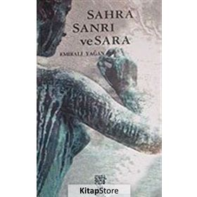 SAHRA SANRI VE SARA - EMIRALI YAĞAN
