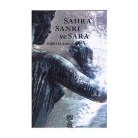 SAHRA SANRI VE SARA - EMIRALI YAĞAN