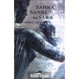 SAHRA SANRI VE SARA - EMIRALI YAĞAN