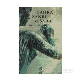 SAHRA SANRI VE SARA - EMIRALI YAĞAN
