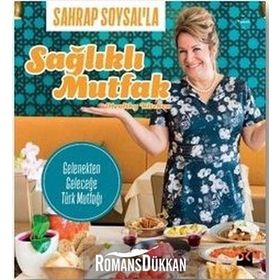 Sahrap Soysal'la Sağlıklı Mutfak - Sahrap Soysal
