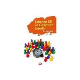 Şahsiyet Dili ve Geliştiren Liderlik - Adem Ergül