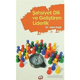 Şahsiyet Dili ve Geliştiren Liderlik - Adem Ergül