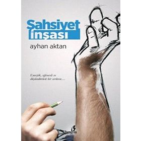 Şahsiyet İnşası - Ayhan Aktan