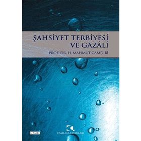 ŞAHSİYET TERBIYESI VE DIN EĞİTİMİ - H. MAHMUT ÇAMDİBİ