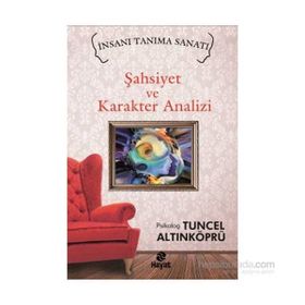 Şahsiyet ve Karakter Analizi - psikolog tuncel altinkopru