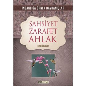 Şahsiyet Zarafet Ahlak Emel Sözcüer