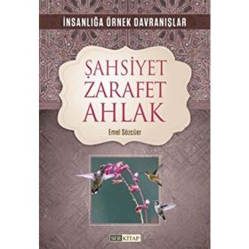 Şahsiyet Zarafet Ahlak Emel Sözcüer