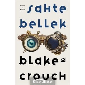 Sahte Bellek - Blake Crouch