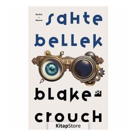 Sahte Bellek - Blake Crouch