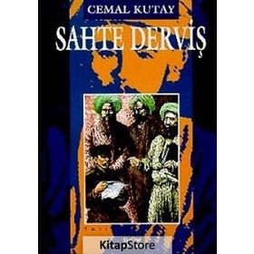 SAHTE DERVIŞ - CEMAL KUTAY