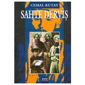 SAHTE DERVIŞ - CEMAL KUTAY