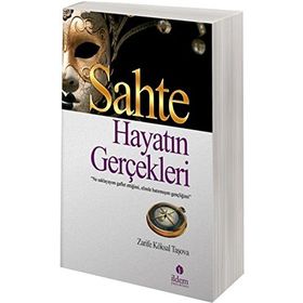 SAHTE HAYATIN GERÇEKLERİ - ZARIFE KÖKSAL TAŞOVA