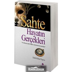 SAHTE HAYATIN GERÇEKLERİ - ZARIFE KÖKSAL TAŞOVA