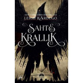 Sahte Krallık - Leigh Bardugo