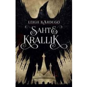 Sahte Krallık - Leigh Bardugo