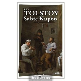Sahte Kupon - Lev Nikolayeviç Tolstoy