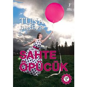 Sahte Öpücük - Tuna Bender