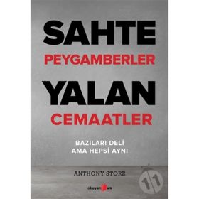 Sahte Peygamberler Yalan Cemaatler - Anthony Storr
