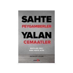 Sahte Peygamberler Yalan Cemaatler - Anthony Storr