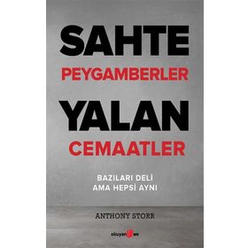 Sahte Peygamberler Yalan Cemaatler - Anthony Storr