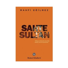 Sahte Sultan - Mahfi Eğilmez
