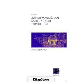 Sahte Yüzler Topluluğu Alakarga Sanat Yayınları