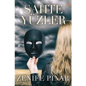 Sahte Yüzler - Zenife Pınar