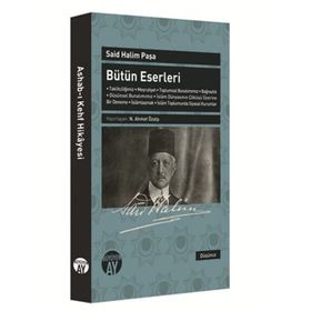SAID HALIM PAŞA BÜTÜN ESERLERI - N. AHMET ÖZALP