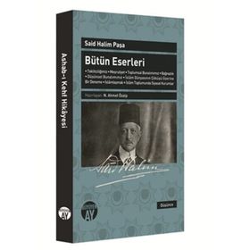 SAID HALIM PAŞA BÜTÜN ESERLERI - N. AHMET ÖZALP