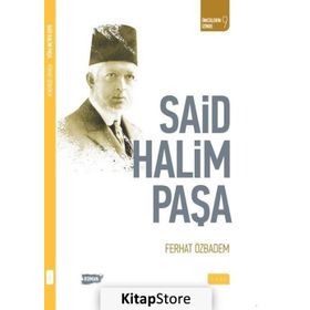 Said Halim Paşa - Ferhat Özbadem