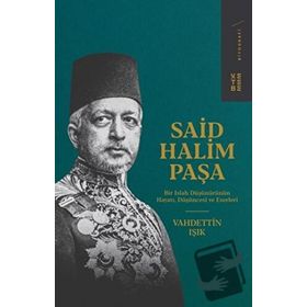 Said Halim Paşa - Vahdettin Işık