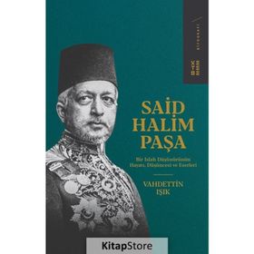 Said Halim Paşa - Vahdettin Işık
