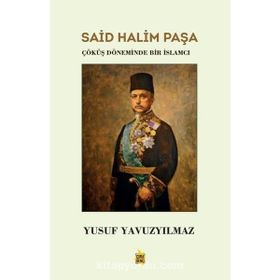 Said Halim Paşa Yusuf Yavuzyılmaz