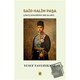 Said Halim Paşa Yusuf Yavuzyılmaz