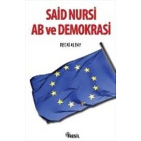 SAID NURSI AB VE DEMOKRASI - RECAI ALBAY