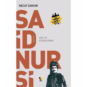 Said Nursi Akıl Ve Aydınlanma - Necat Zanyar