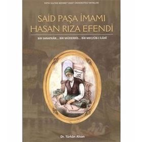 Said Paşa İmamı Hasan Rıza Efendi - Türkan Alvan