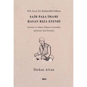 Said Paşa İmamı Hasan Rıza Efendi - Türkan Alvan