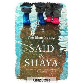 Said ve Shaya - Neslihan Semiz