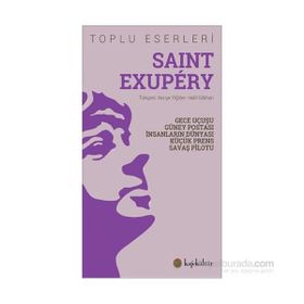 Saint Exupery Toplu Eserleri - Antonie de Saint Exupery