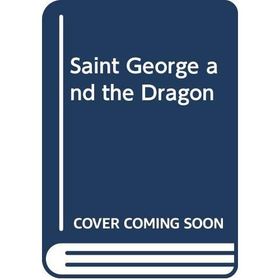 Saint George and the Dragon - Geraldine McCaughrean