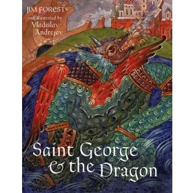 Saint George and the Dragon - Geraldine McCaughrean