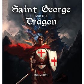 Saint George and the Dragon - Geraldine McCaughrean