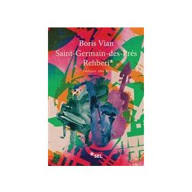 Saint Germain Des Pres Rehberi - Boris Vian