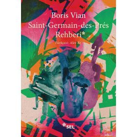 Saint Germain Des Pres Rehberi - Boris Vian