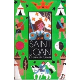 Saint Joan - Bernard Shaw