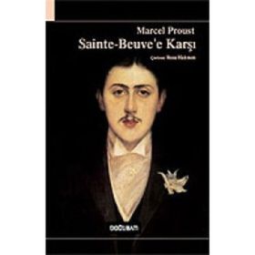 SAINTE BEUVE'E KARŞI - MARCEL PROUST
